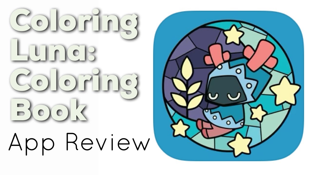 Coloring luna app review coloring app reviews
