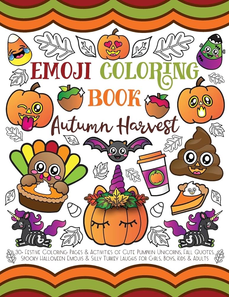 Emoji coloring book autumn harvest festive coloring pages activities of cute pumpkin unicorns fall quotes spooky halloween emojis silly turkey laughs for girls boys kids adults
