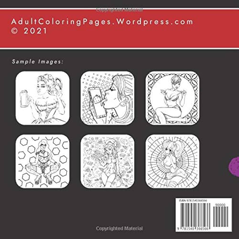 The sexy women and pinup girls coloring book for adults adult coloring with erotic illustrated drawings of beautiful women smith robin books