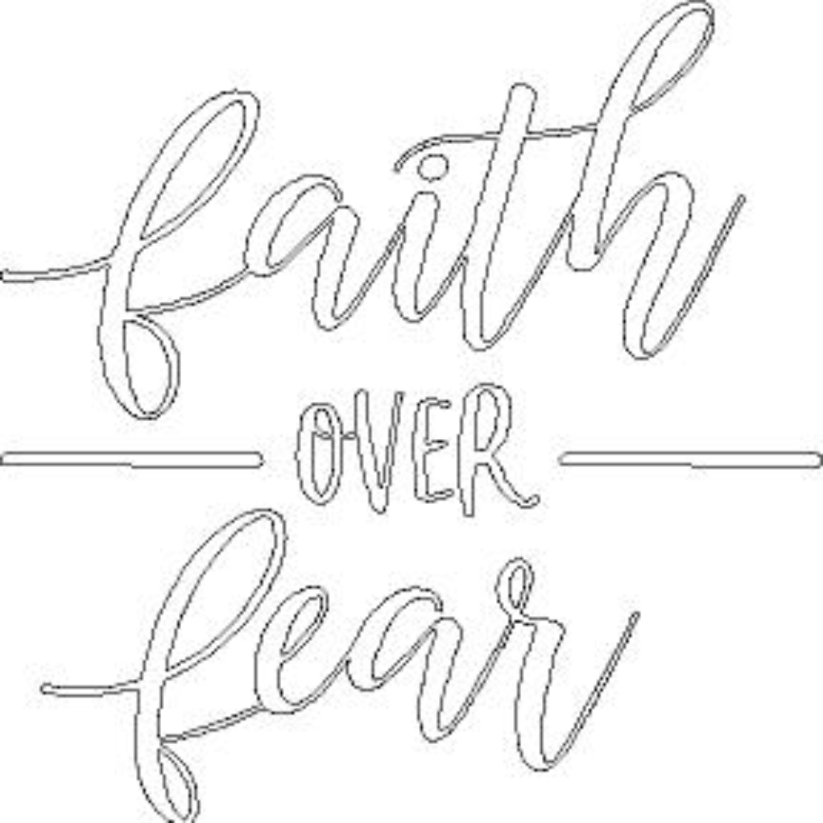 Faith over fear stencil
