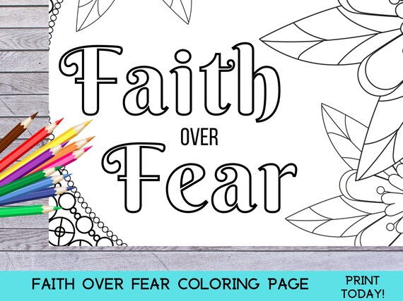 Faith over fear coloring page christian coloring sheet printable