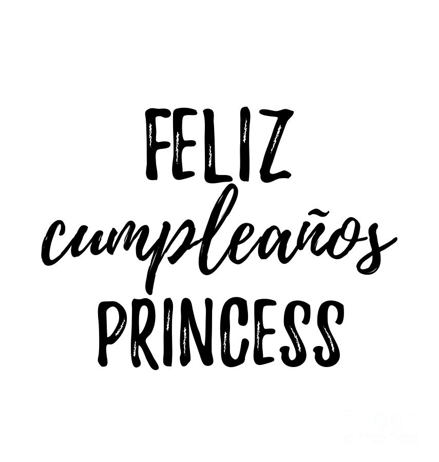 Feliz cumpleanos princess funny spanish happy birthday gift digital art by jeff creation