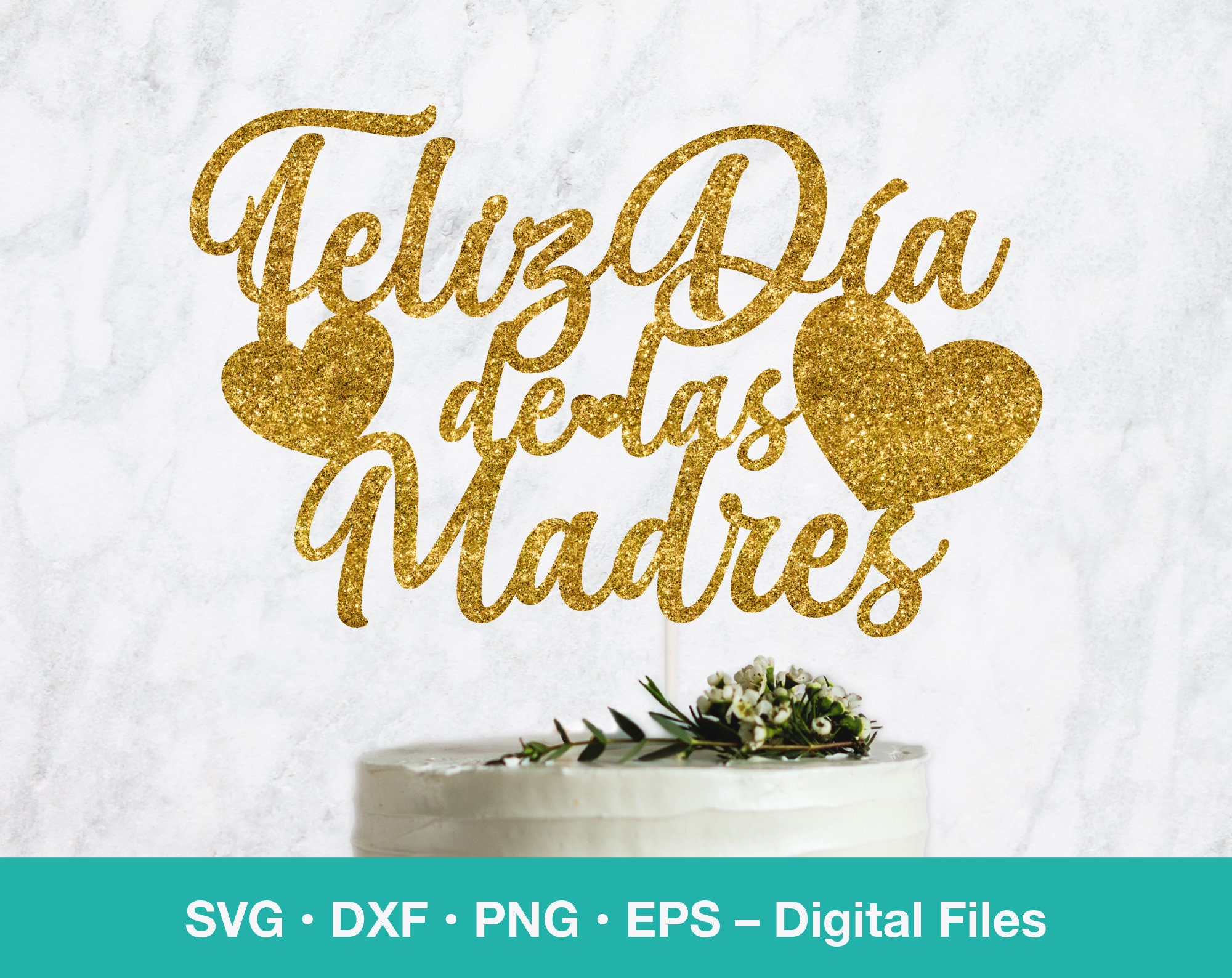 Feliz dia de las madres svg cake topper spanish card template digital download svg files for cricut silhouette glowforge laser cut
