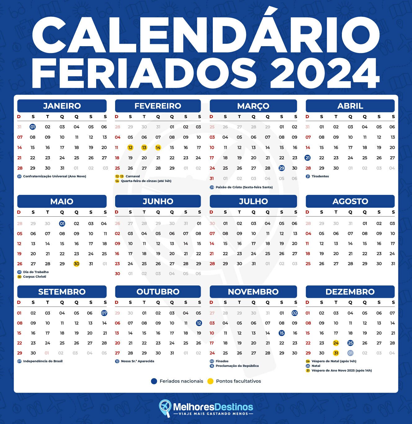 Feriados â confira o calendãrio todas as folgas