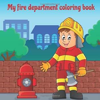 My fire department coloring book by alexander en christoph