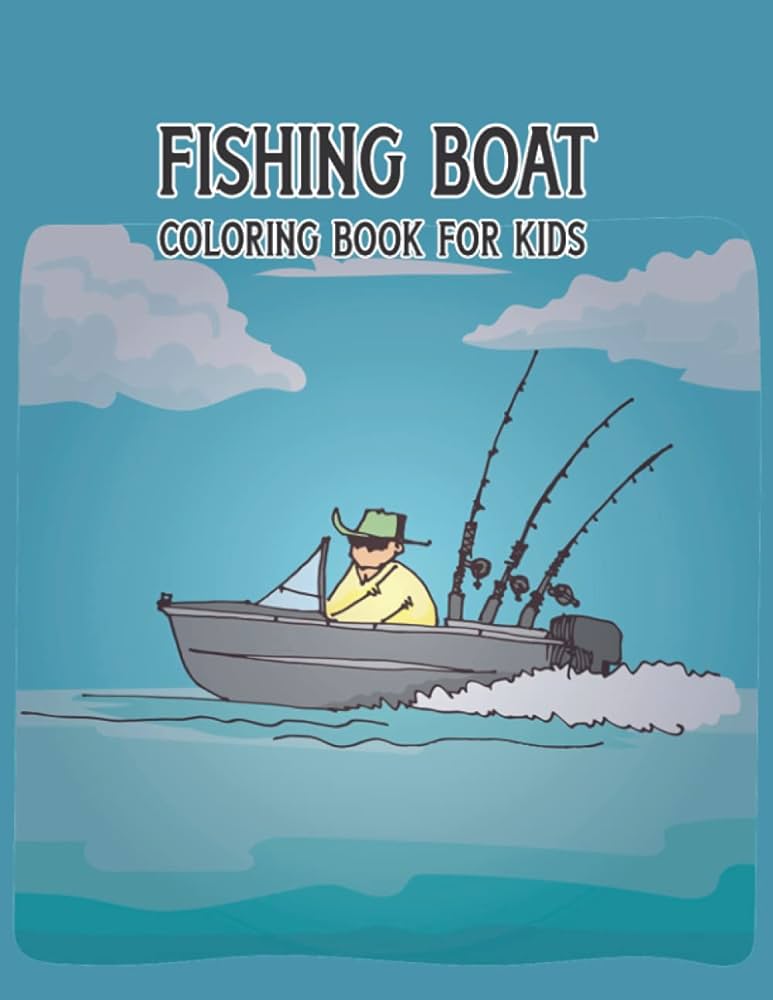 Fishing boat coloring book for kids coloring book for boat lovers press manga books