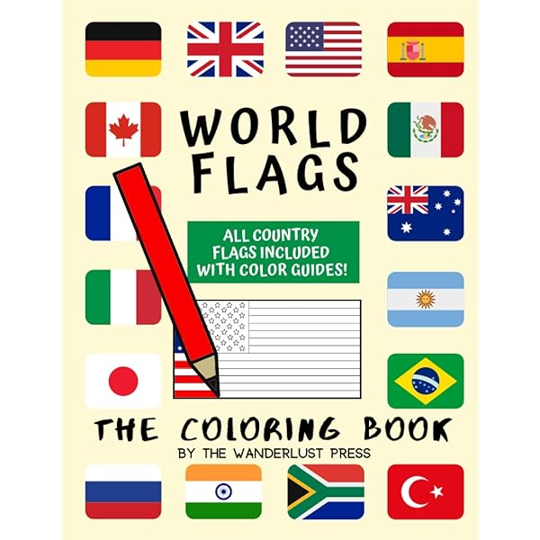 World flags the coloring book a great geography gift for kids and adults color in flags for all countries of the world with color guides to help creativity stress relief and general fun press the wanderlust books