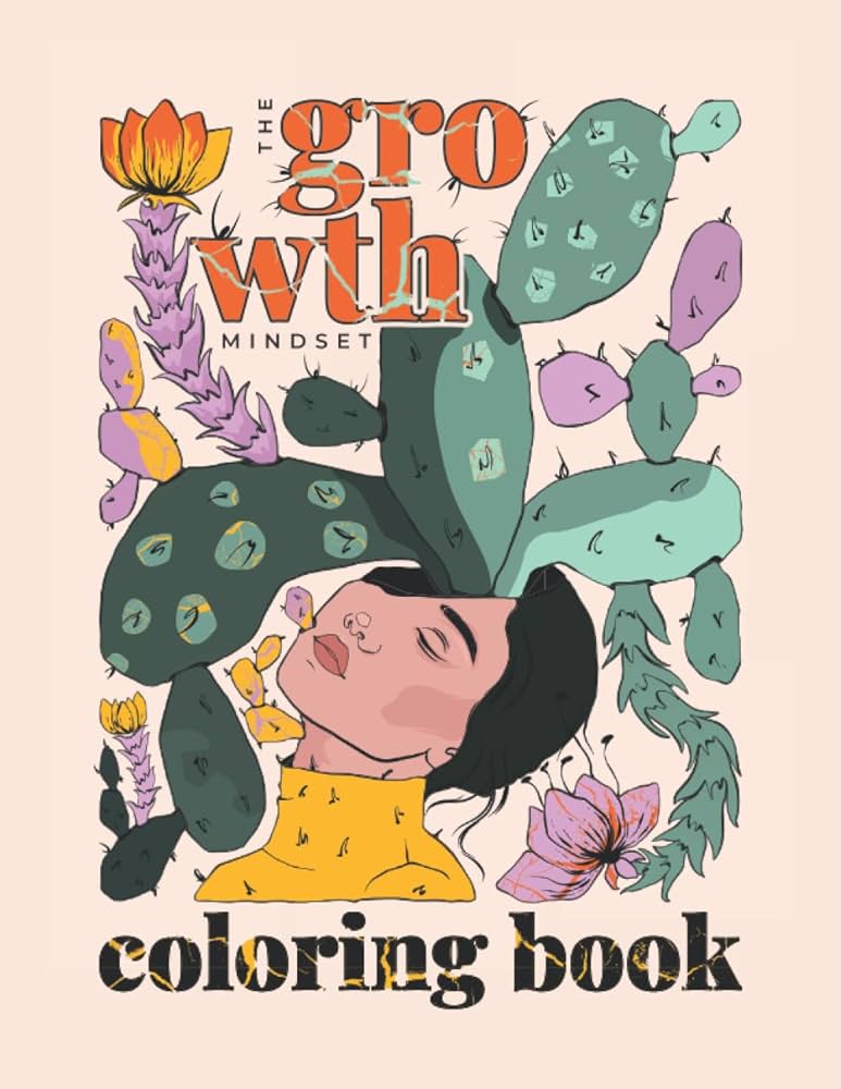 The growth mindset aesthetic and inspirational coloring book for teens and adults otiss artha books