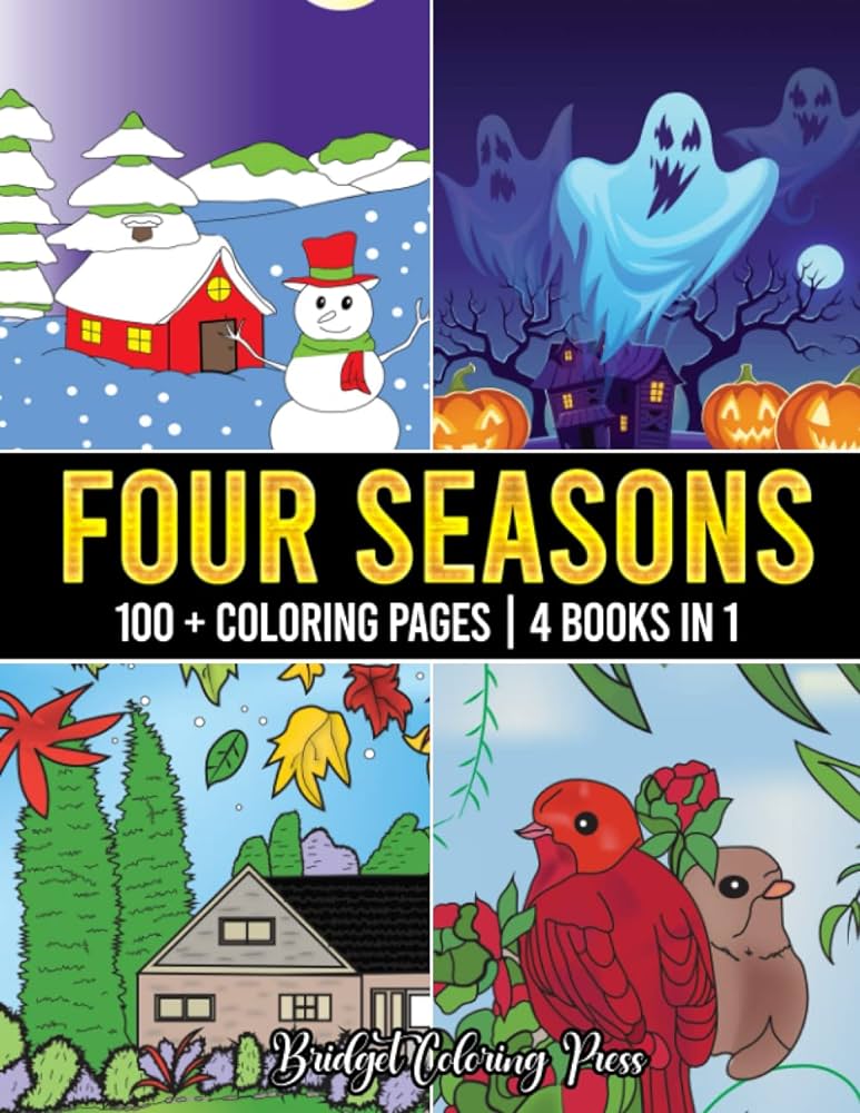 Four seasons coloring book enjoy incredible coloring pages of spring summer autumn and winter scenes press bridget books