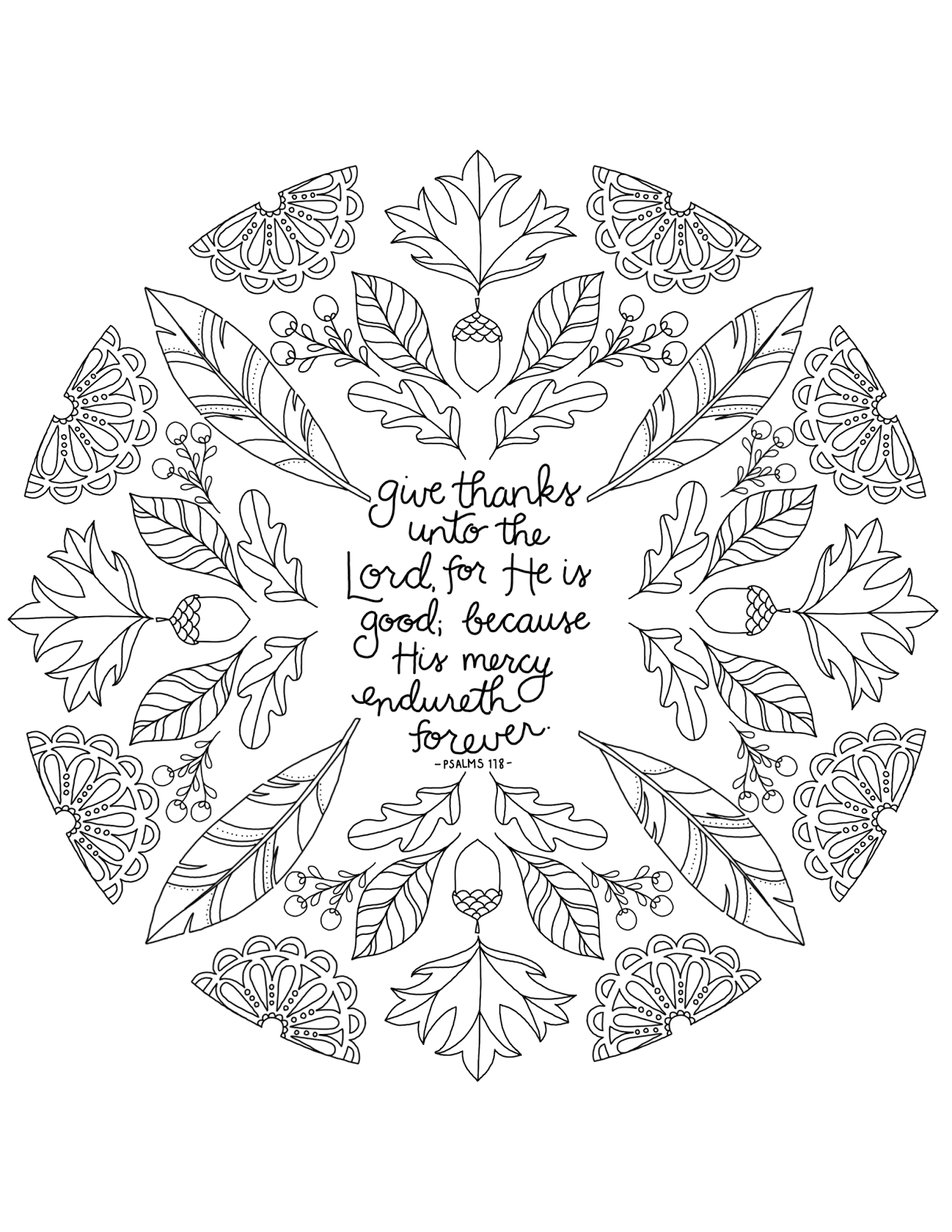 Just what i squeeze in give thanks unto the lord