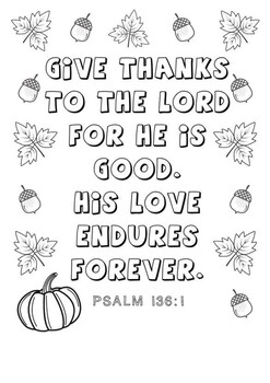 Give thanks to the lord
