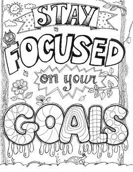 Stay focused on your goals coloring sheet by ms gartrells art studio
