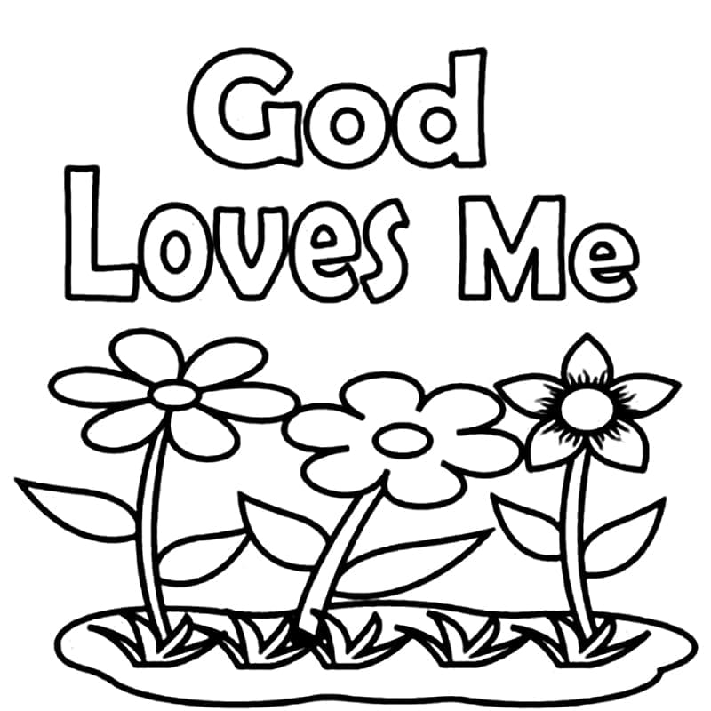 God loves me flowers coloring page