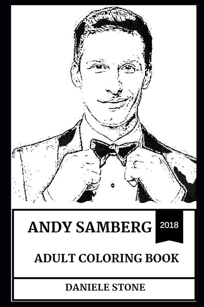 Andy samberg adult coloring book golden globe award winner and comedian snl star and acclaimed filmmaker inspired adult coloring book books