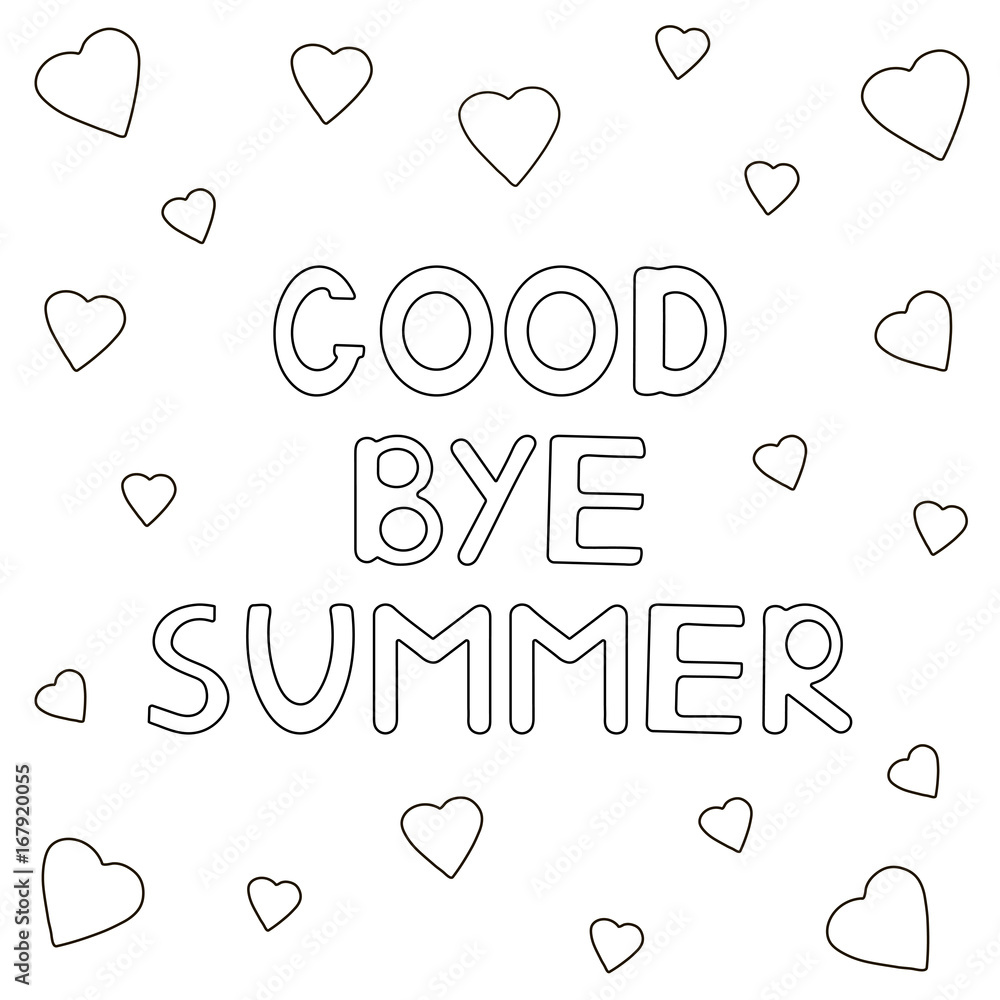 Coloring page with hand drawn text goodbye summer and hearts vector