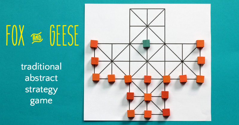 Fox and geese a traditional abstract strategy game