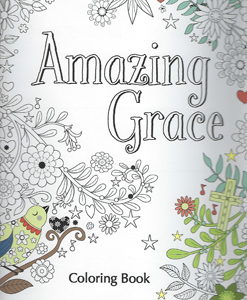 Amazing grace coloring book all ages â