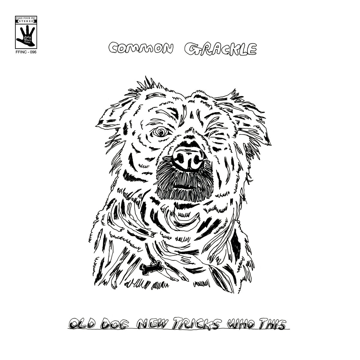Old dog new tricks who this mon grackle fake four inc