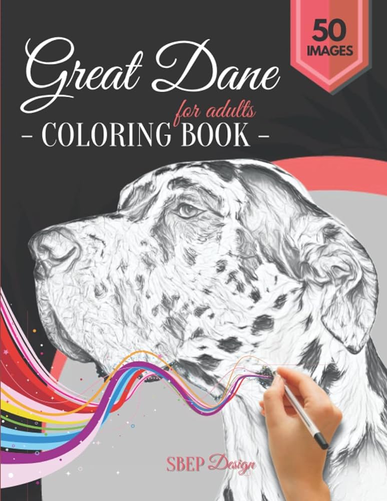 Great dane loring book for adults beautifull realistic loring pages for great dane dog owners and lovers with floral background the beauty of dogs design sbep books