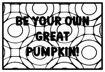 Be your own great pumpkin pumpkin quote coloring pages by anisha sharma
