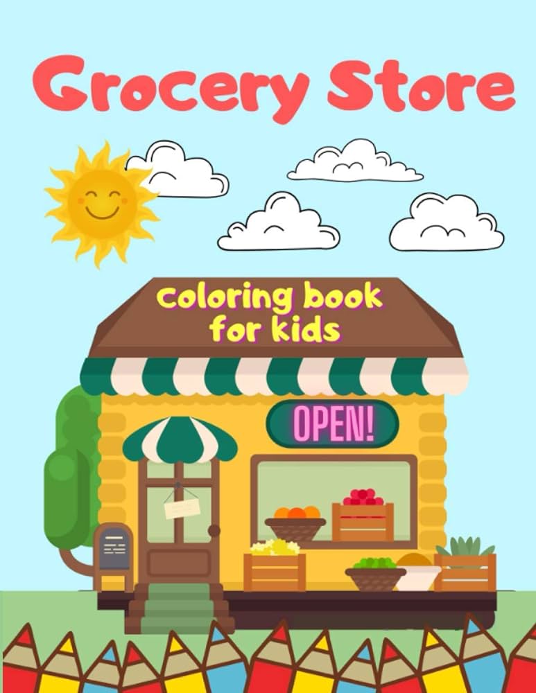 Grocery store coloring book for kids big images of groceries designed for toddles
