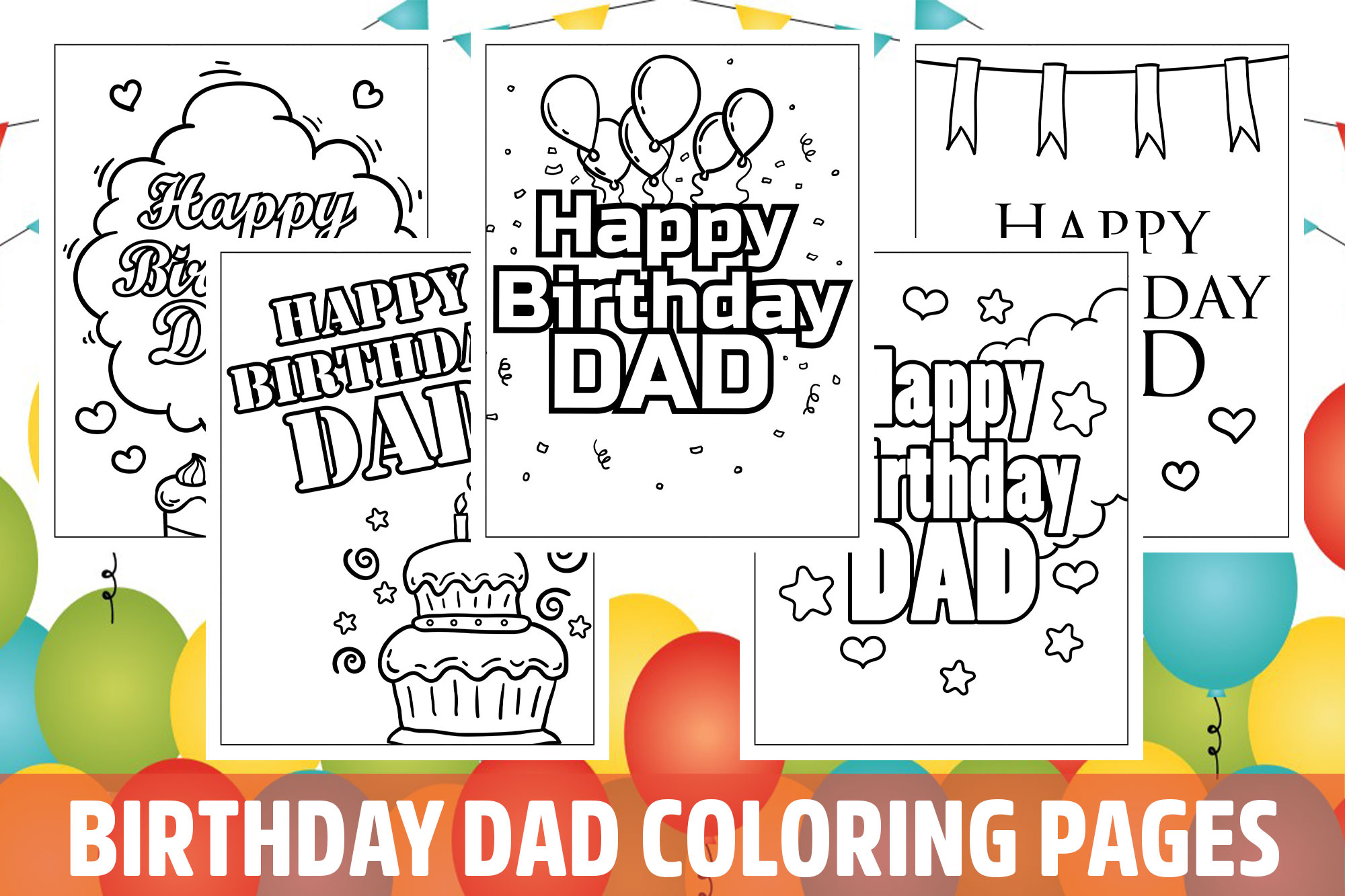 Happy birthday dad coloring pages for kids girls boys teens birthday school activity made by teachers