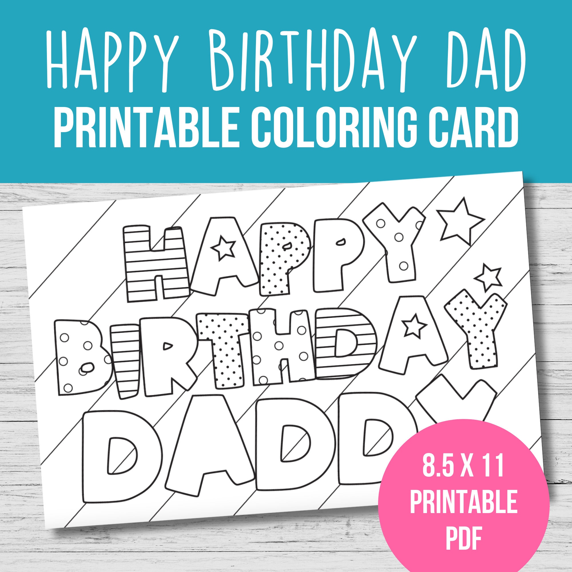 Happy birthday daddy coloring card printable birthday card for dad coloring activity craft pdf