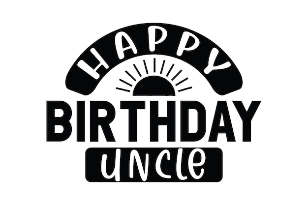 Premium vector happy birthday uncle sign with a happy birthday uncle sign