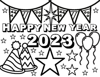 Happy new year multiple coloring sheets by ms lou class tpt