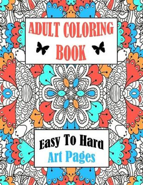 Adult coloring book easy to hard art pages frameable one sided large sheets for calm relaxing entertainment laffa n co