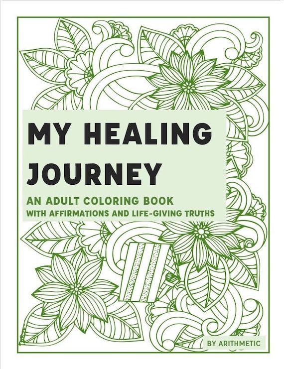 Healing journey adult coloring pages floral botanical affirmations for mental health