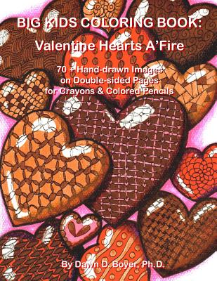 Big kids coloring book valentine hearts afire hand