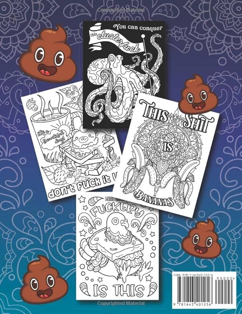 Shit could be worse funny adult coloring book for men women