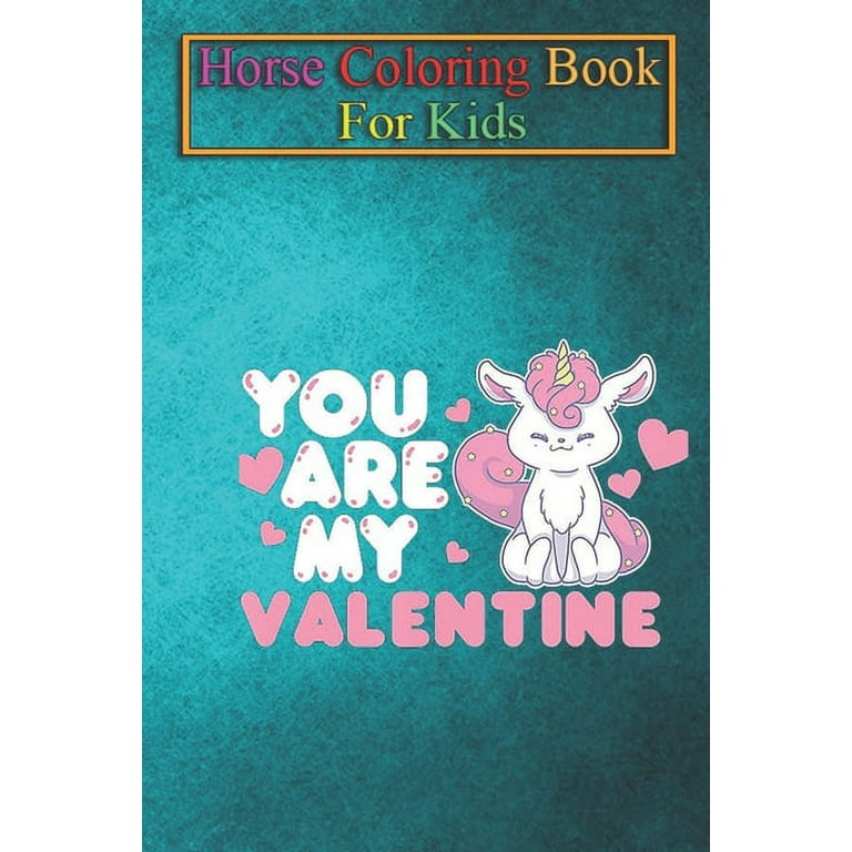 Horse coloring book for kids valentines day unicorn magical horse unicorns rainbow magic fantasy colorful unicorny magic funny cute animal coloring book