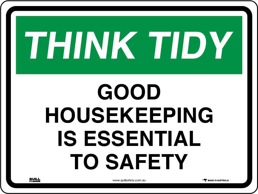 Housekeeping signs â page â quill safety