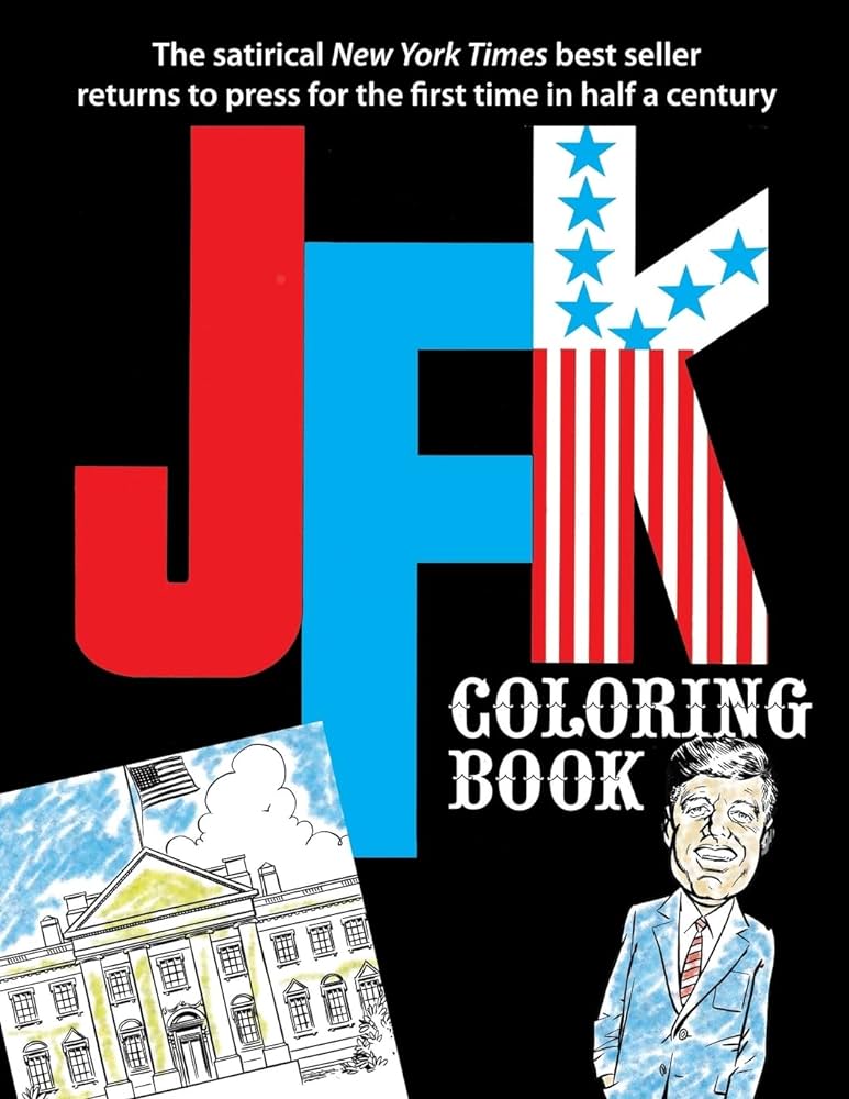 Jfk coloring book roman alexander a laikin paul davis rochelle kannon jackie drucker mort books