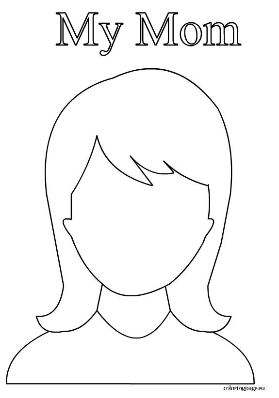My mom coloring page coloring page mom coloring pages mothers day crafts preschool mothers day crafts