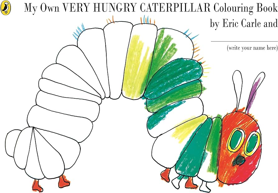 My own very hungry caterpillar louring book the very hungry caterpillar carle eric books