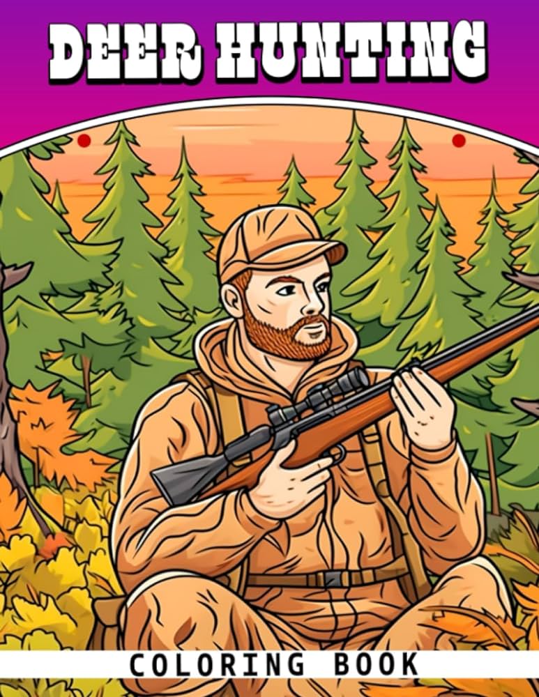 Deer hunting coloring book a unique collection of hunting and deer coloring pages for adults to relieve stress and relax ruiz flora books