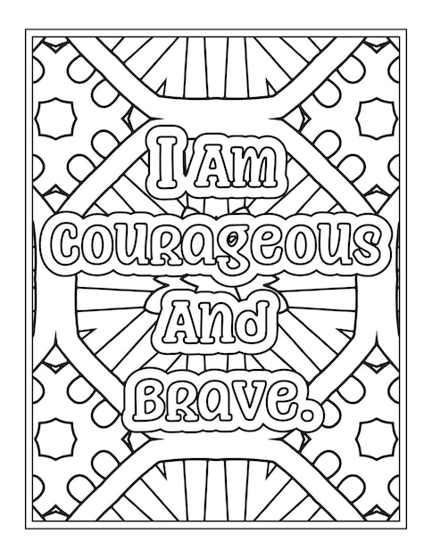 Premium vector a coloring page with the words i am courageous and brave written on it