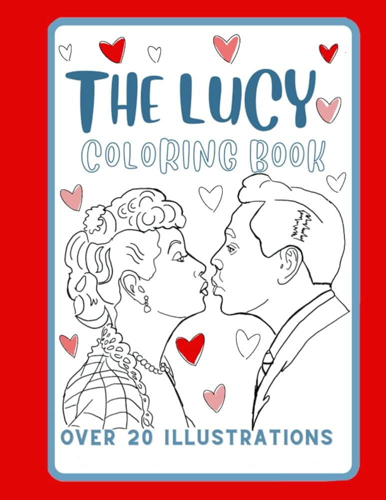 The lucy coloring book technicolor life our books