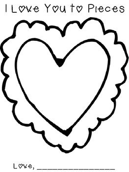 Valentine i love you to pieces valentines school kindergarten valentines preschool valentines