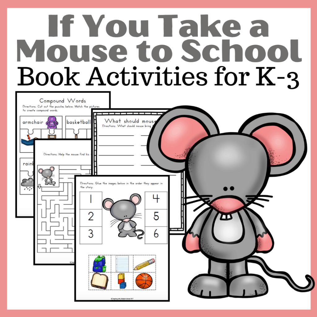 Free if you take a mouse to school printables for k