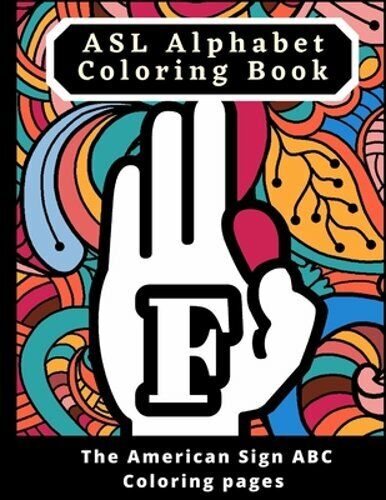 Asl alphabet coloring book the american sign abc coloring pages by joseph rabie
