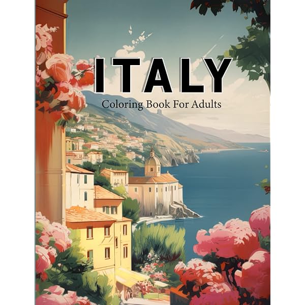 Italy coloring book enchanting italy coloring pages with high quality images for all ages great book for relaxation and stress relief jones linda books