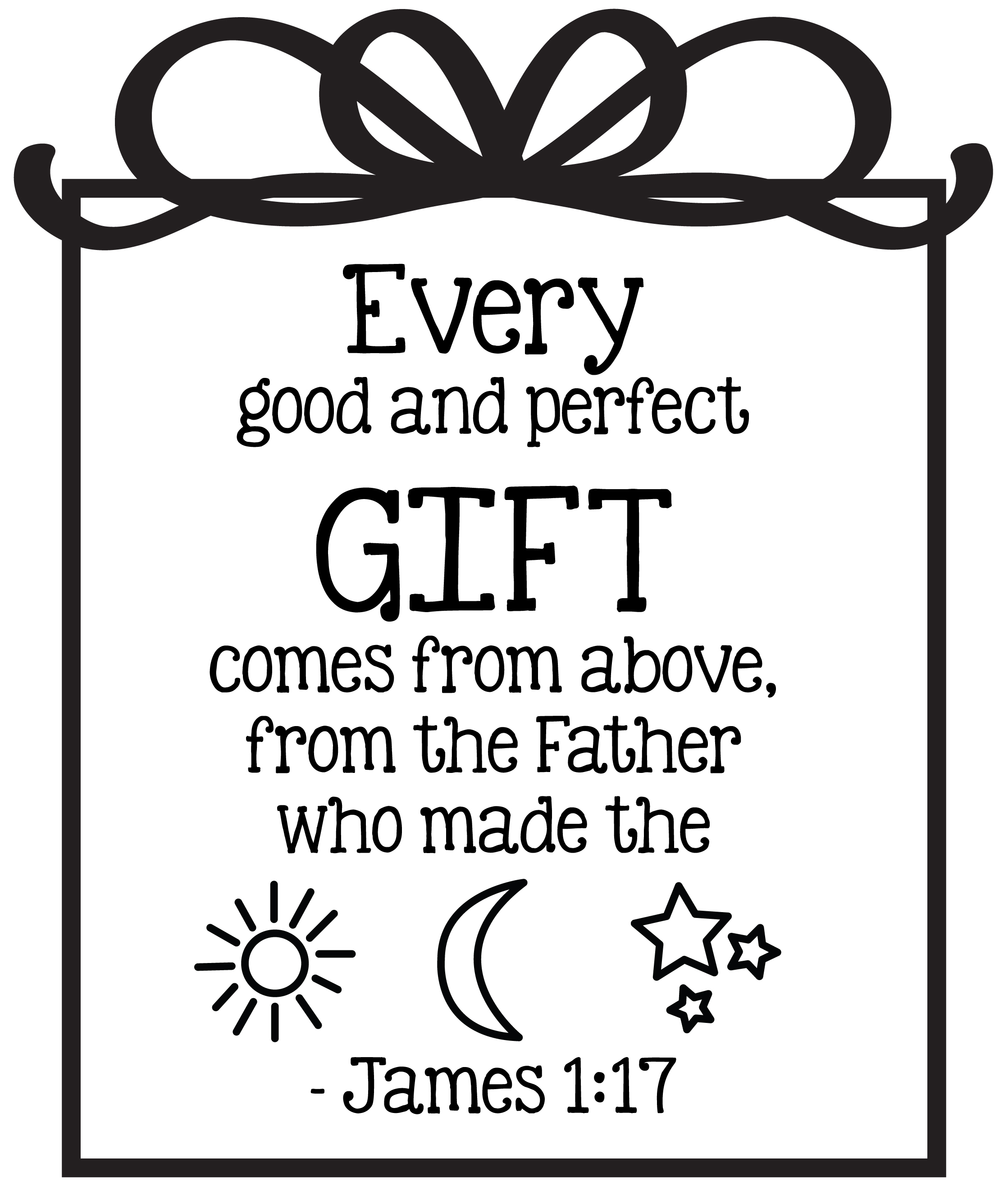 E every good and perfect gift es from above from the father who made the sun moon and stars james
