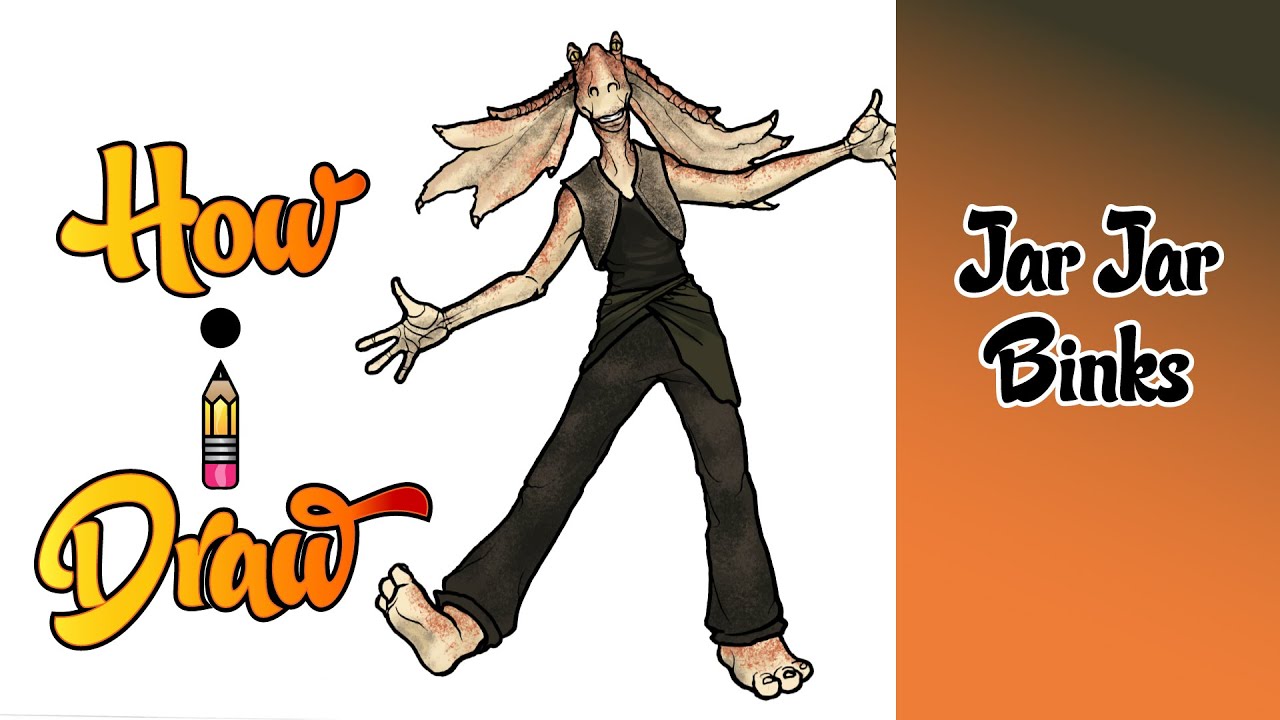 How i draw jar jar binks fro star wars how to draw jar jar binks art lessons drawing tutorials
