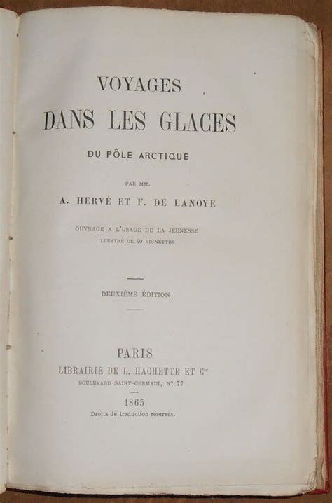 Voyages dans les glaces du pãle arctique troisiãme ãditionhervã a lanoye f de