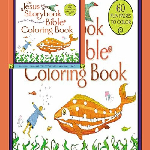 Stream pdf the jesus storybook bible coloring book for kids every story whispers his name from zuracahiskita listen online for free on