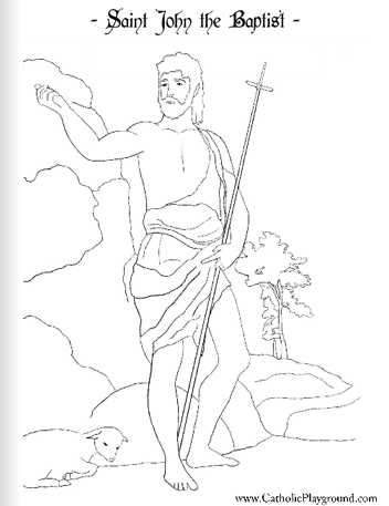 Saint john the baptist coloring page june th â catholic playground